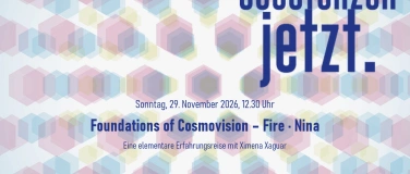 Event-Image for 'FOUNDATIONS OF COSMOVISION - FIRE'