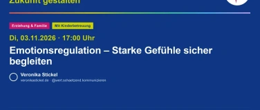 Event-Image for 'Emotionsregulation &ndash; Starke Gef&uuml;hle sicher begleiten'
