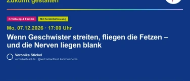 Event-Image for 'Geschwisterstreit: Wenn die Fetzen fliegen'