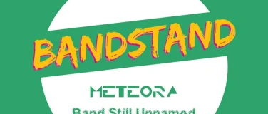 Event-Image for 'Musikschule City West Bandstand Meteora + Band Still Unnamed'