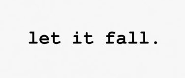 Event-Image for 'let it fall'