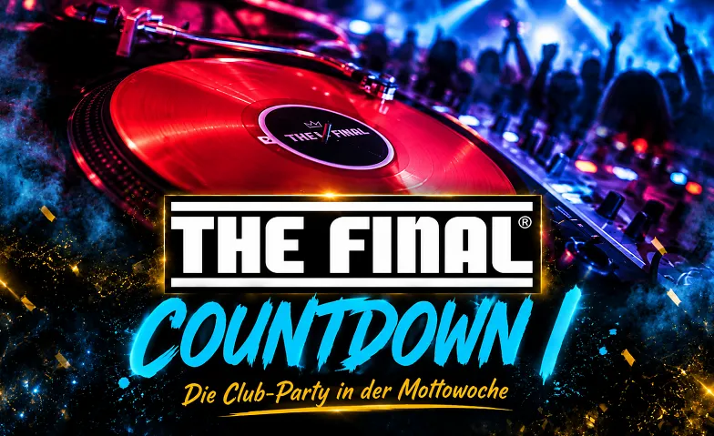 The Final Countdown I 2027 - Mottowoche Dienstag Billets