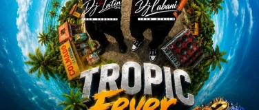 Event-Image for 'TROPIC FEVER'