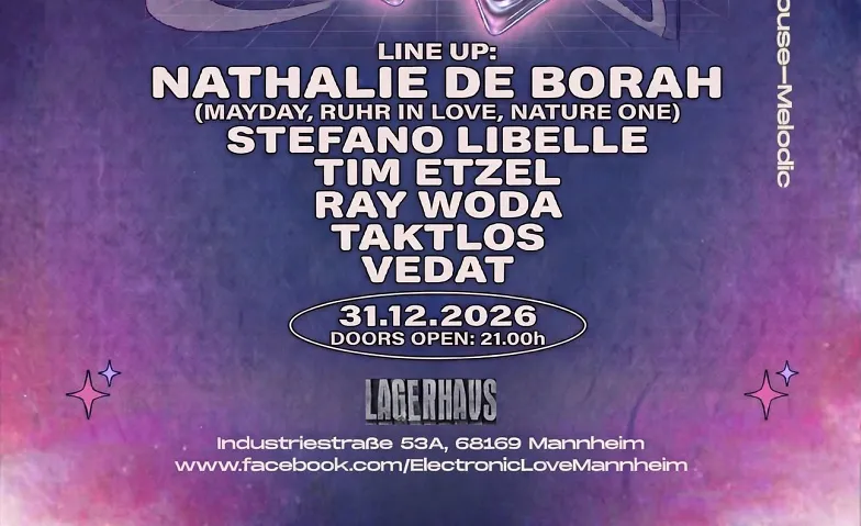 Electronic Love pres. Welcome 2027, Partys / House & Techno, Lagerhaus
