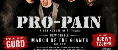 Event-Image for 'PRO-PAIN (USA) - GURD (CH) & Support: HJEWY TZJEPR (AUT)'