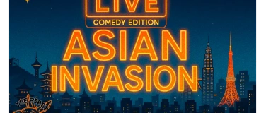 Event-Image for 'Asian Invasion (Comedy Edition)'
