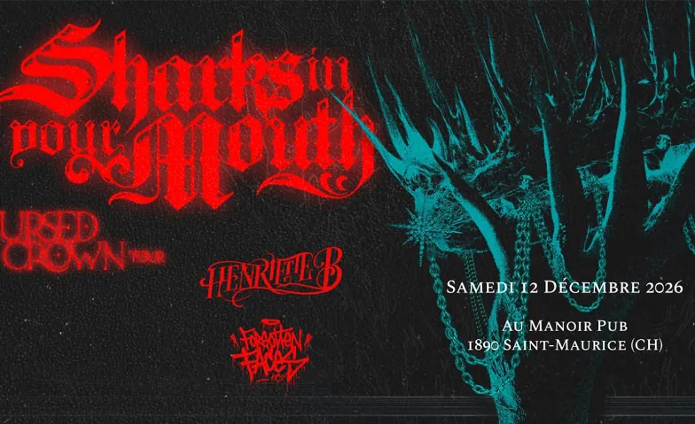 Sharks in your Mouth + Henriette B + Forgotten Faces, Concerts / Hard Rock & Heavy Metal, Manoir Pub
