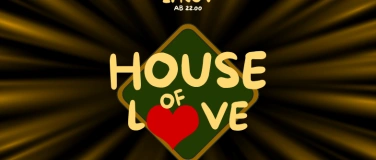 Event-Image for 'HOUSE OF LOVE'