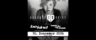 Event-Image for 'Let It Go Fest Vol. III - Goodbye Grief, Be Kind, Pure Panic'