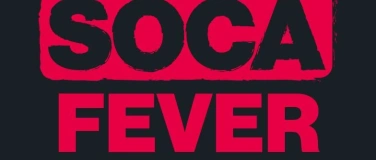 Event-Image for 'SOCA FEVER - 100% Soca Fete'