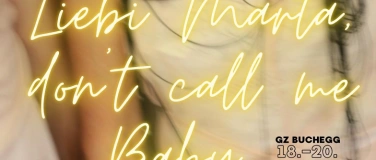 Event-Image for 'Liebi Marta, don't call me Baby.'