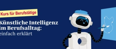 Event-Image for 'ONLINE: K&uuml;nstliche Intelligenz im Berufsalltag'