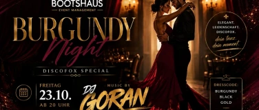 Event-Image for 'BURGUNDY NIGHT &ndash; Discofox Special mit DJ Goran'