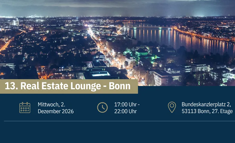 REAL ESTATE LOUNGE GOES BIGGER, Führungen & Vorträge / Diskussion & Debatte, Bundeskanzlerplatz 2, 53113 Bonn
