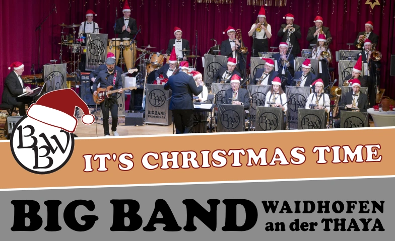 It's Christmas Time 2026 Big Band Waidhofen an der Thaya, Concerts / Jazz & Blues, Stadtsaal Waidhofen a. d. Thaya