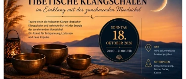 Event-Image for 'Zunehmender Mond &ndash; Tibetische Klangschalen'