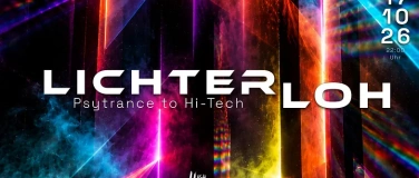 Event-Image for 'LICHTERLOH &ndash; Psytrance to Hi-Tech'