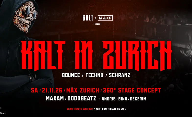 KALT in Zürich, Soirées & Fêtes / Autres fêtes, MÄX Zürich