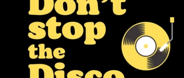 Event-Image for 'Don&rsquo;t stop the Disco'