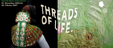 Event-Image for '&raquo;THREADS OF LIFE&laquo;: Kurzf&uuml;hrung in der Mittagspause'