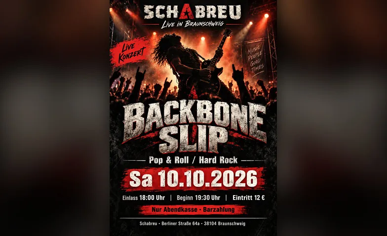 Sa 10.10.2026 - Live Konzert Backbone Slip im Schabreu