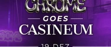 Event-Image for 'Chrome goes Casineum'