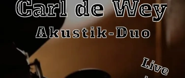 Event-Image for 'Carl de Wey Akustik Duo - Live'