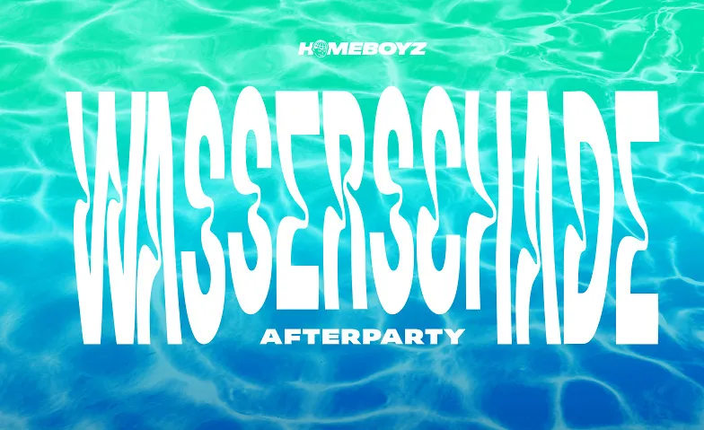 WASSERSCHADE AFTERPARTY FEAT HOMEBOYZ, Partys / Sonstige Partys, CAFE BAR MOKKA
