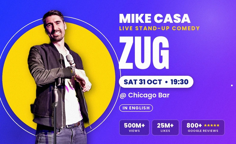 31 OCT: Mike Casa Comedy Show ZUG!, Comedy / Comedy & Kabarett, Chicago Musik Bar & Lounge