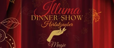 Event-Image for 'Illuma  Zauber-Dinnershow'