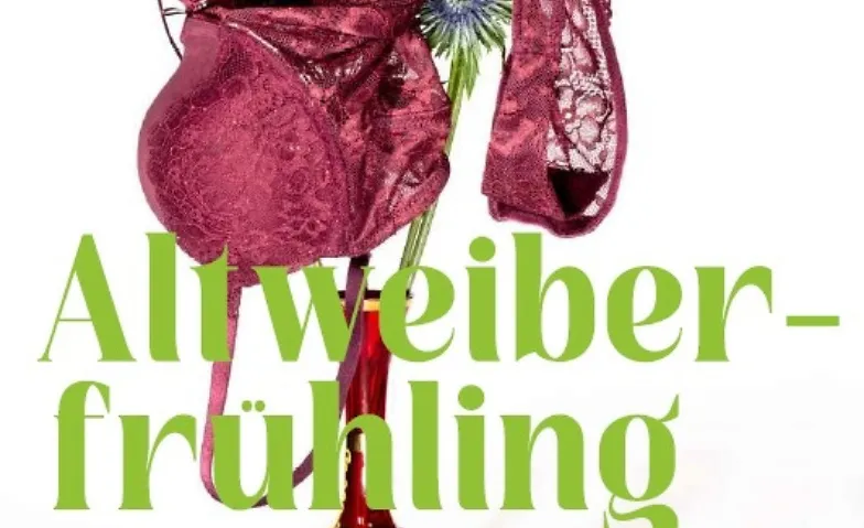 Basler Lehrer*innen Theater "Altweiberfr&uuml;hling" Tickets