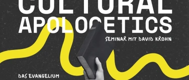 Event-Image for 'Cultural Apologetics - Seminar mit David Krohn'