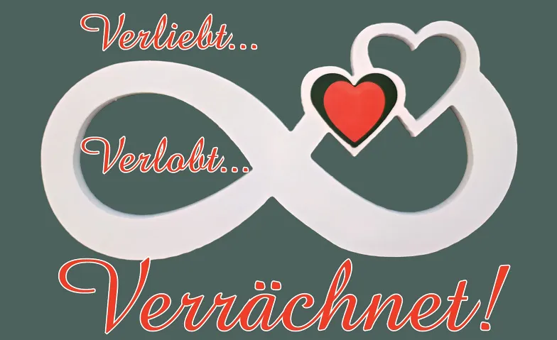 Verliebt, verlobt, verrächnet!, Theater & Bühne / Theater, Mehrzweckhalle