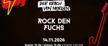 Event-Image for 'Rock den Fuchs 2026 - Der krach von morgen!'