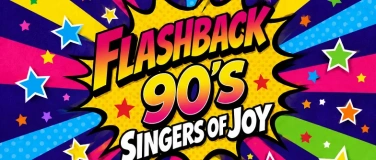 Event-Image for 'FLASHBACK &ndash; Die grosse 90er-Show - Konzert Singers of Joy'