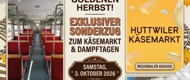 Event-Image for 'Huttwiler Dampftage & K&auml;semarkt Huttwil'