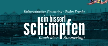Event-Image for 'Stefan Franke &bdquo;Ein bisserl schimpfen (auch &uuml;ber Simmering)&ldquo;'