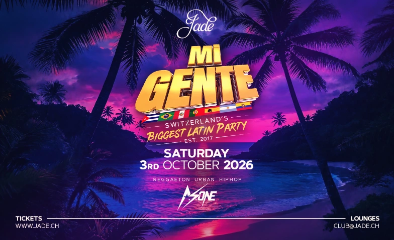 MI GENTE @JADE CLUB Z&Uuml;RICH Jade Club, Pelikanplatz, 8001 Z&uuml;rich Tickets