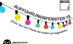BR&Uuml;CKI 235 &ndash; Auff&uuml;hrungsfenster 13 ZIRKUSQUARTIER