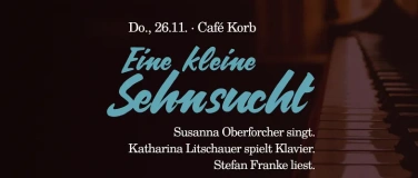 Event-Image for '&bdquo;Eine kleine Sehnsucht&ldquo; &ndash; Liederabend mit Lesung'