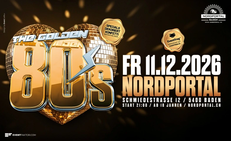 The Golden 80's Nordportal, Schmiedestrasse 12/14, 5400 Baden Tickets