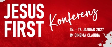 Event-Image for 'Jesus First Konferenz - Gottesdienst mit Benj & Stefan'