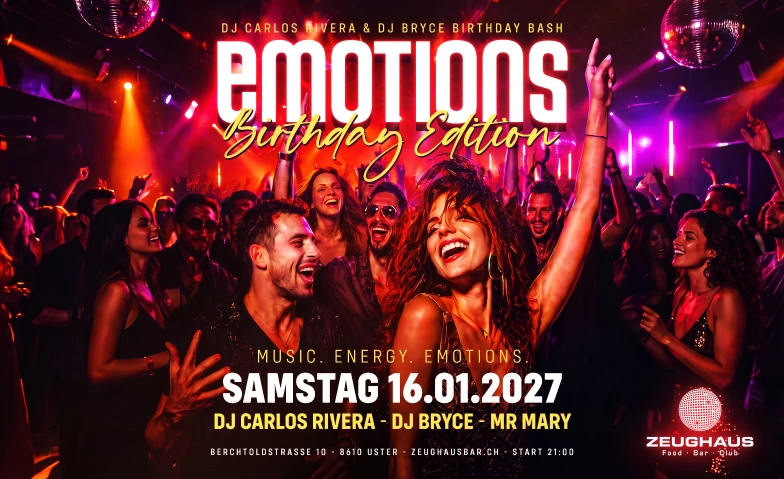 EMOTIONS &ndash; Birthday Edition Zeughaus, Berchtholdstrasse 10, 8610 Uster Tickets