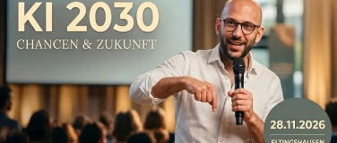 Event-Image for 'KI 2030 - Was Unternehmen jetzt wissen m&uuml;ssen'
