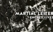 Exposition "Martial Leiter. Encres vives"