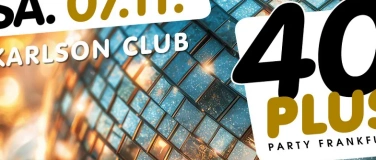 Event-Image for '40plus Party Frankfurt &ndash; Grand Opening'