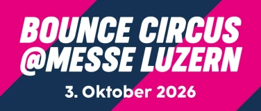 Event-Image for 'XXL Bounce Circus @ Messe Luzern 2026'