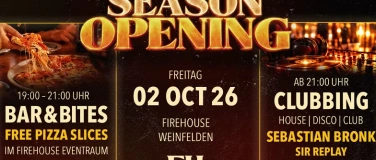Event-Image for 'SEASON OPENING - FIREHOUSE WEINFELDEN'