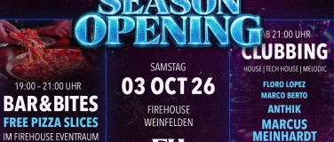 Event-Image for 'SEASON OPENING - FIREHOUSE WEINFELDEN'