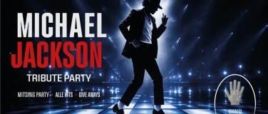 Event-Image for 'MICHAEL JACKSON TRIBUTE PARTY &ndash; The Sing-Along Experience'